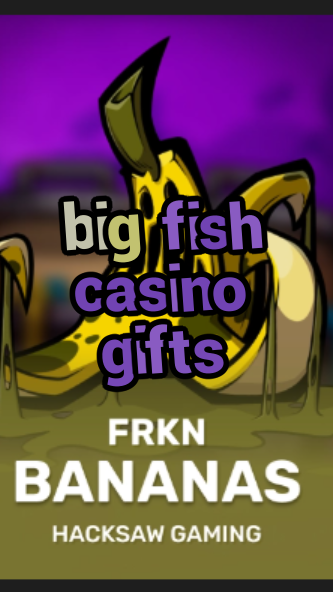 big fish casino gifts-3xn3u5udepyz9m9w5iat.com